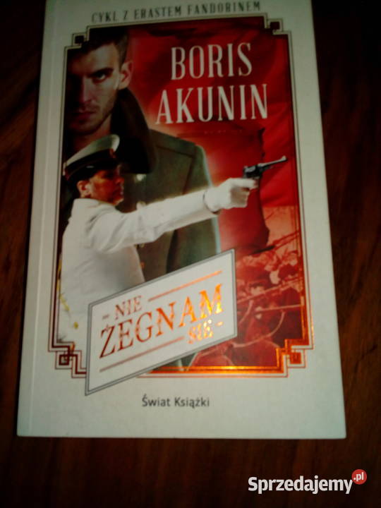 B Akunin Nie żegnam się Kultura i Rozrywka