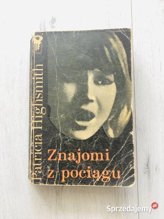 Znajomi z pociągu Patricia Highsmith ISKRY Łódź sprzedam