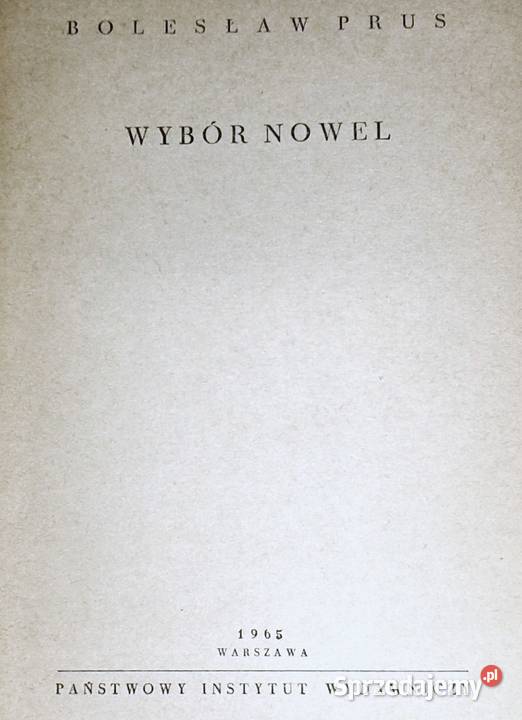 Wybór nowel Bolesław Prus lubelskie Chełm