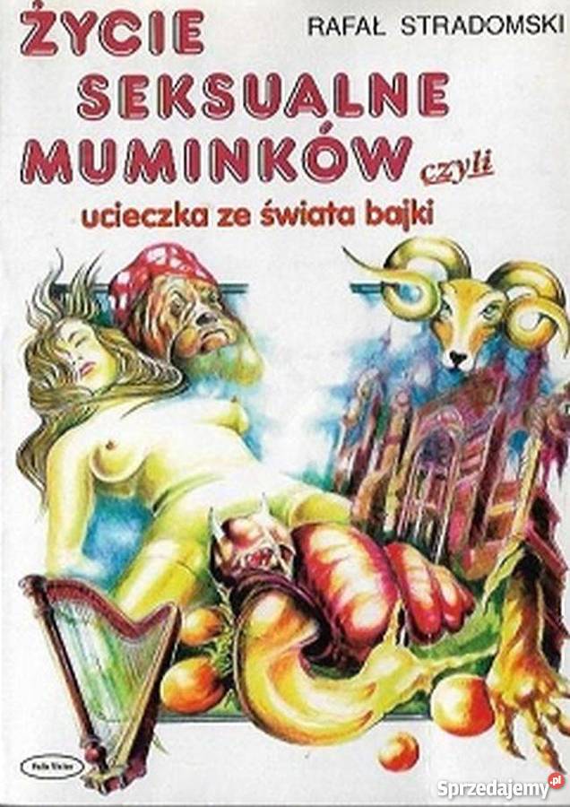 ŻYCIE SEKSUALNE MUMINKÓW CZYLI UCIECZKA ZE Rok wydania 1995