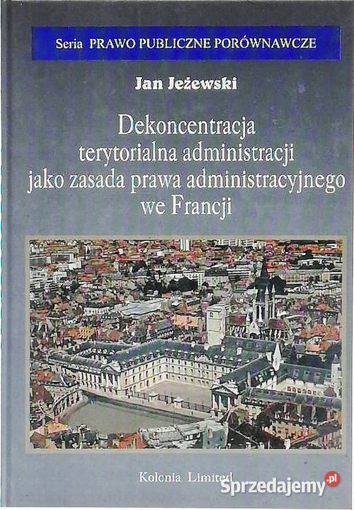 Dekoncentracja terytorialna administracji jako łódzkie Łódź