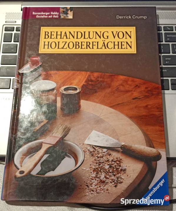 Behandlung von holzoberflachen Derrick Crump Poradniki, albumy i reportaże wielkopolskie Poznań