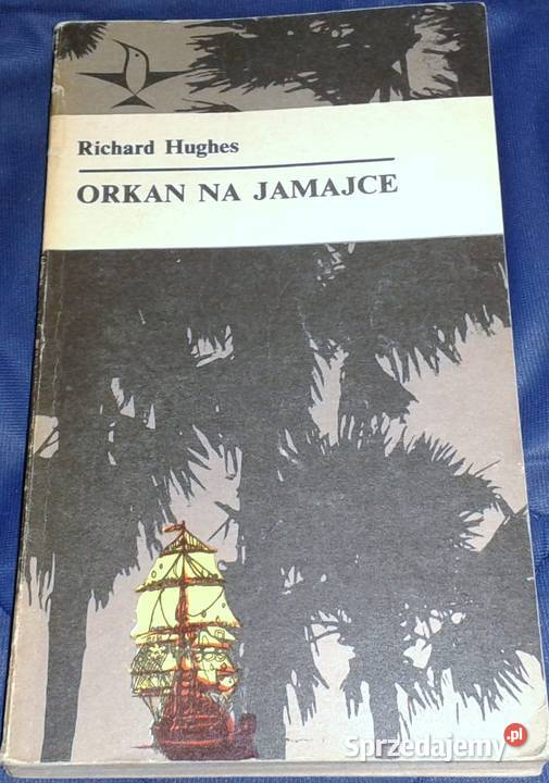 Orkan na Jamajce Richard Hughes Chełm