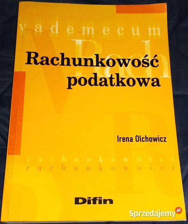 Rachunkowość podatkowa Vademecum Irena Olchowicz sprzedam