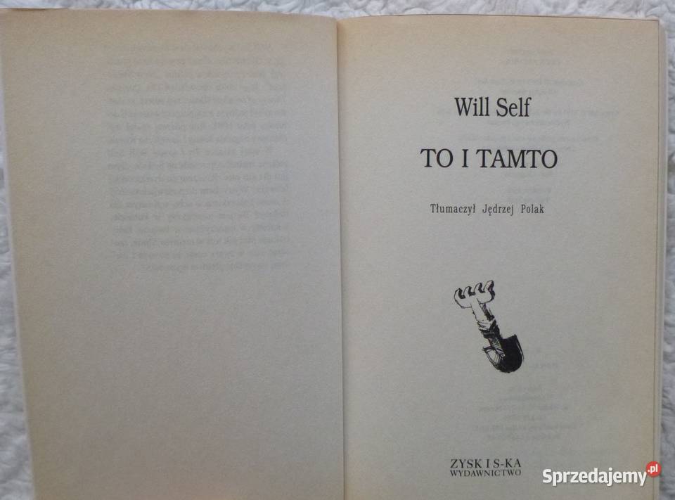 To i tamto Will Self Warszawa