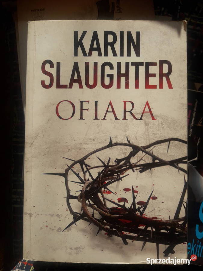 Moje śliczne Ofiara Karin Slaughter thrillery, sensacyjne mazowieckie
