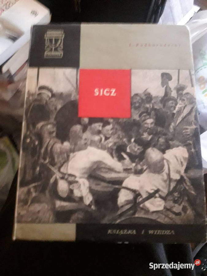 Sicz zaporoska LPodhorecki Warszawa sprzedam