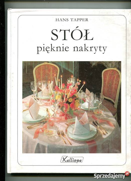 Stół pięknie nakryty Hans Tapper Szczecin sprzedam