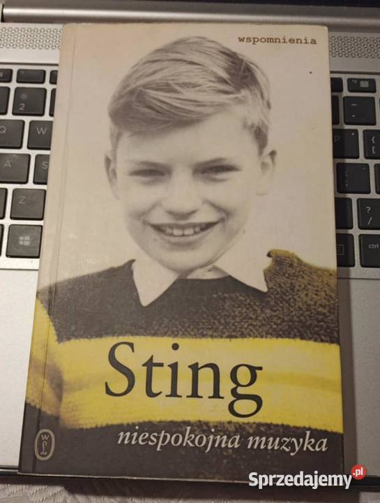 Sting niespokojna muzyka biografie, wspomnienia Proza i poezja Poznań sprzedam