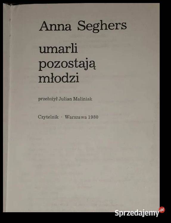 Umarli pozostają młodzi Anna Seghers Chełm
