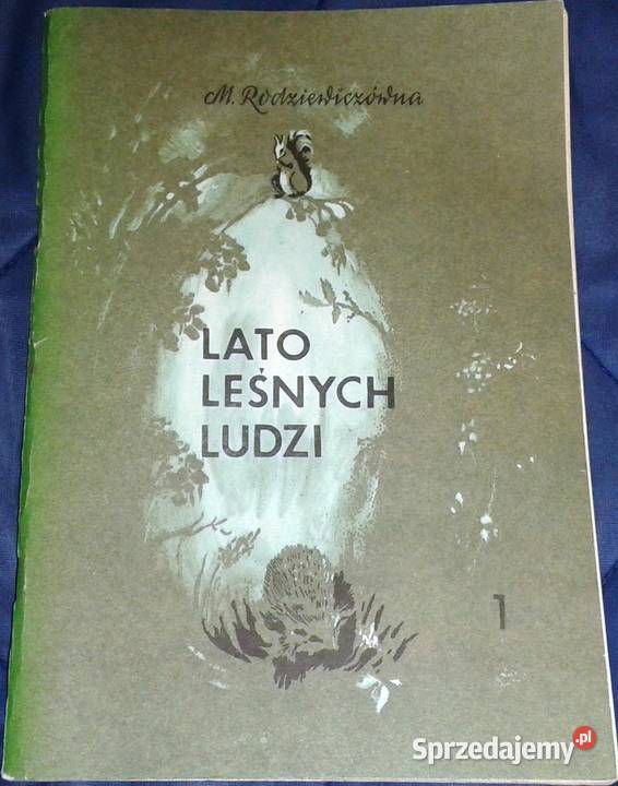 Lato leśnych ludzi Cz 12 Maria Rodziewiczówna lubelskie Chełm