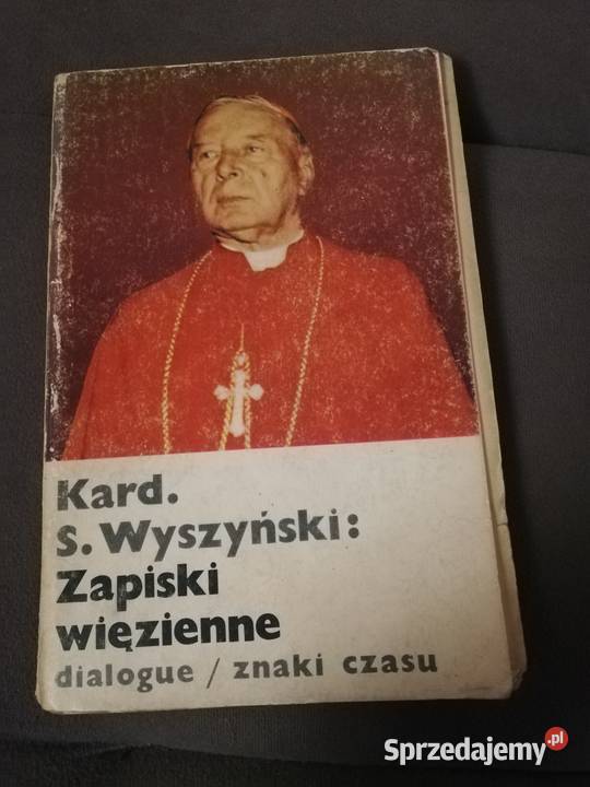 Stefan Wyszyński Zapiski więzienne Paryż 1982 Katowice sprzedam