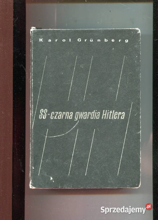 SS Czarna gwardia Hitlera Grunberg Szczecin