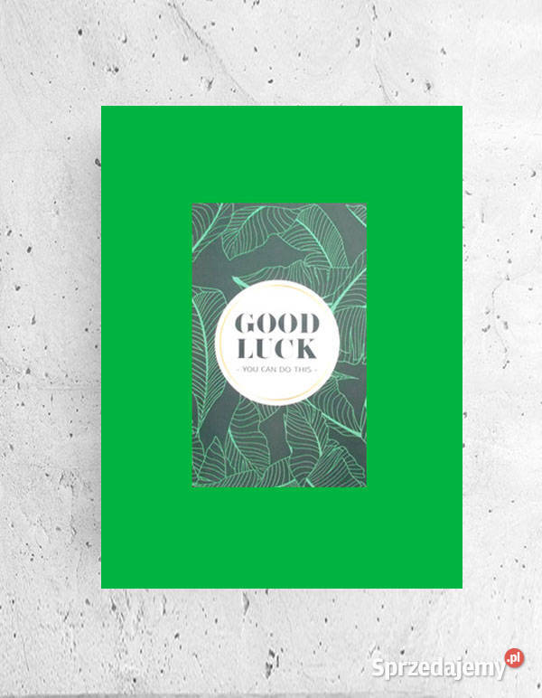 zielony plakat A4 mały plakat do domu good luck Olsztyn