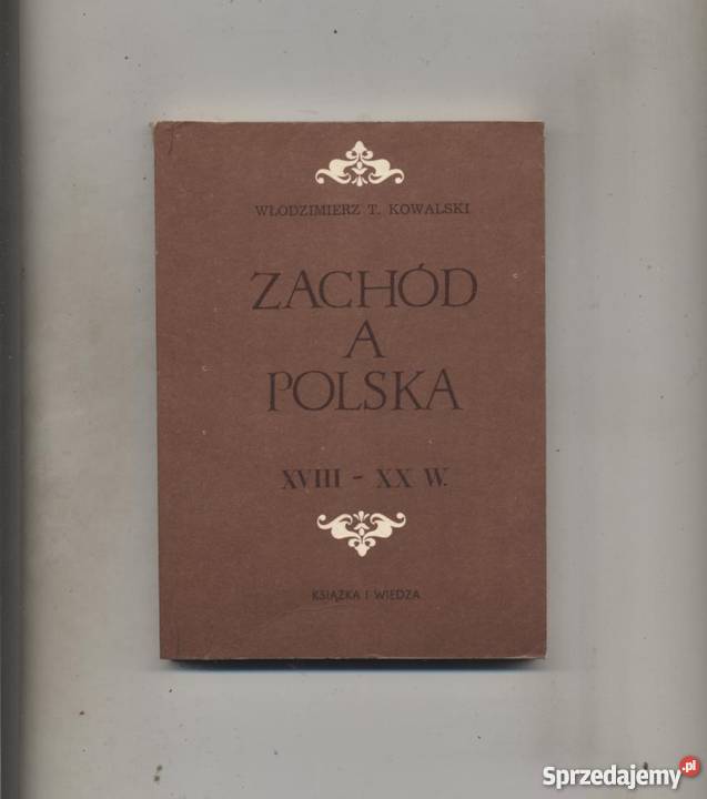 Zachód a Polska XVIIIXX w Szczecin