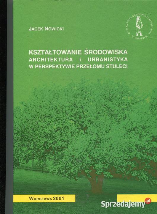 Kształtowanie środowiska Architektura i zachodniopomorskie Szczecin