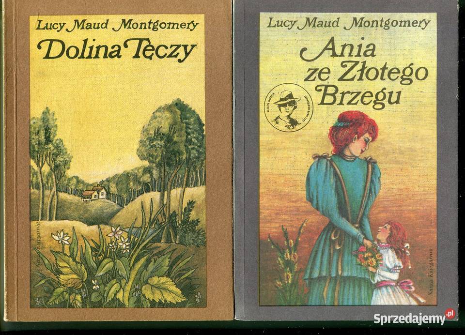 Ania ze Złotego Brzegu Dolina Tęczy Montgomery Rok wydania 1989 Szczecin