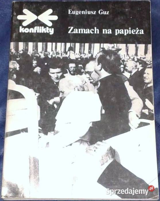 Zamach na papieża Eugeniusz Guz sprzedam
