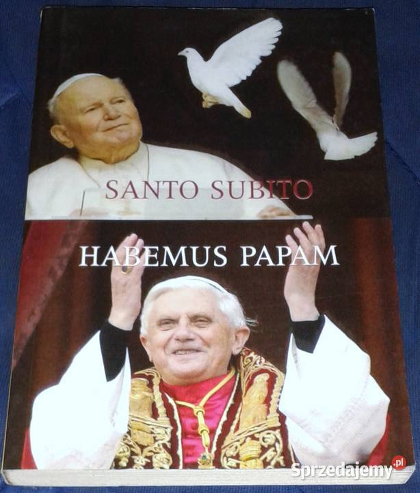 Santo Subito Habemus Papam Krzysztof Skowroński Chełm