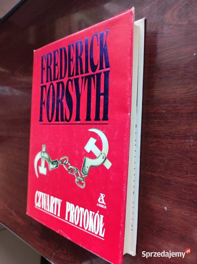 Frederick Forsyth Czwarty protokół twarda z obwolutą Kielce