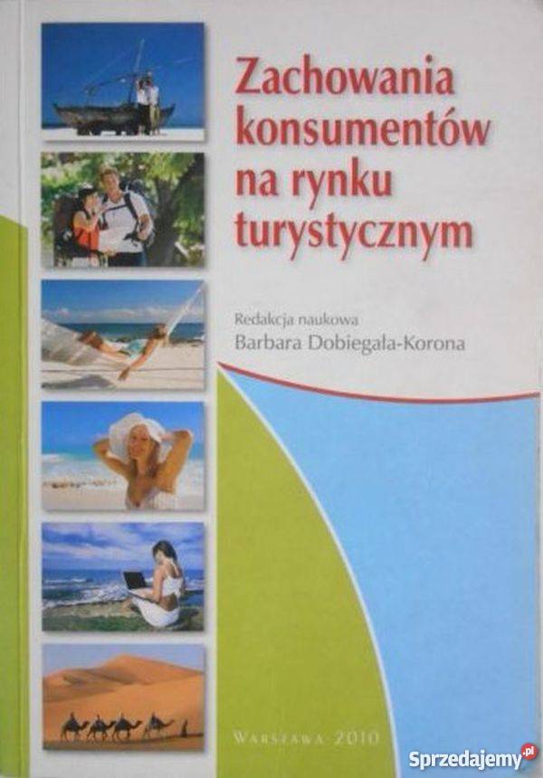 ZACHOWANIE KONSUMENTÓW NA RYNKU TURYSTYCZNYM sprzedam