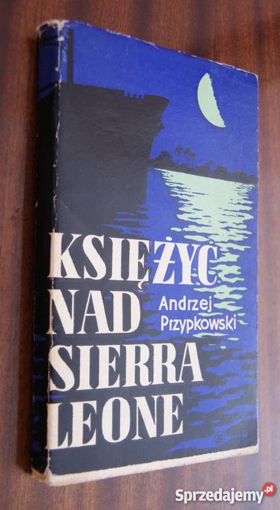 Andrzej Przypkowski Księżyc Sierra Leone Parczew
