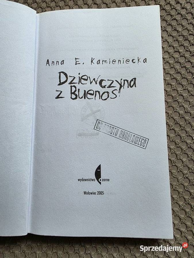 Dziewczyna z Buenos Anna E Kamieniecka społeczno-obyczajowe małopolskie sprzedam