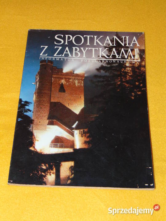Spotkania z zabytkami 1981 Kultura i Rozrywka Lublin