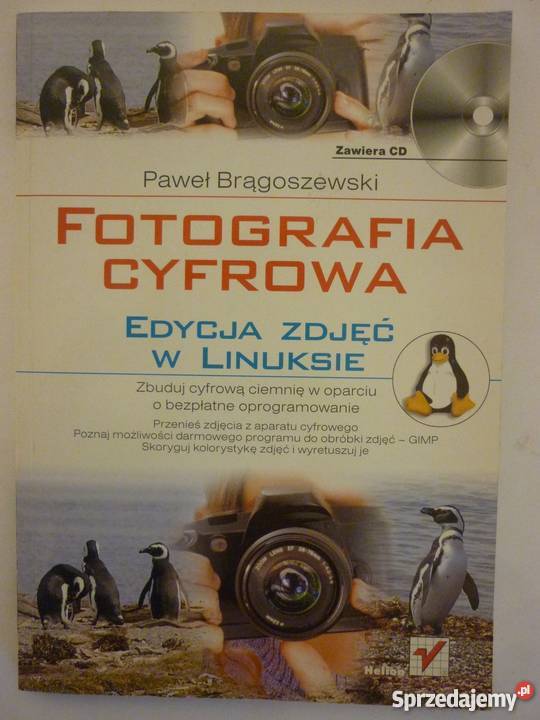 FOTOGRAFIA CYFROWA EDYCJA ZDJĘĆ W LINUKSIE Kultura i Rozrywka