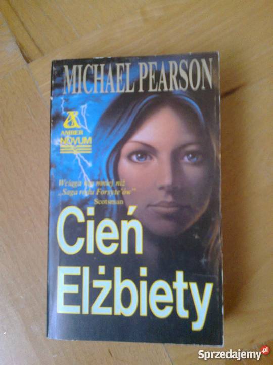 Michael Pearson Cień Elżbiety Warszawa