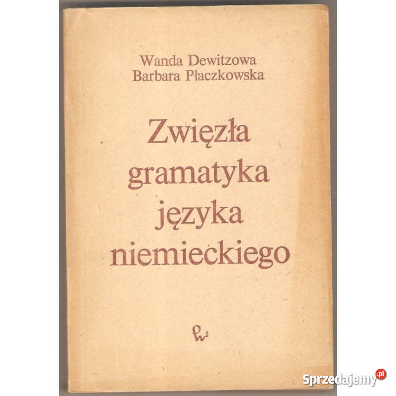 Zwięzła Gramatyka Języka Niemieckiego Dewitzowa miękka Świdnica