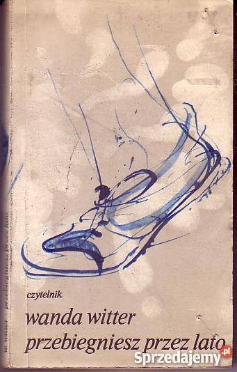 8580 PRZEBIEGNIESZ LATO WANDA WITTER Czyrna sprzedam