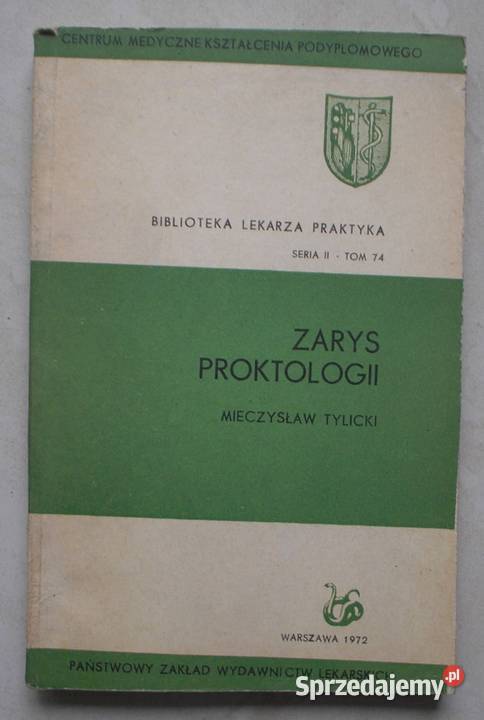 Zarys proktologii Mieczysław Tylicki Kraków sprzedam