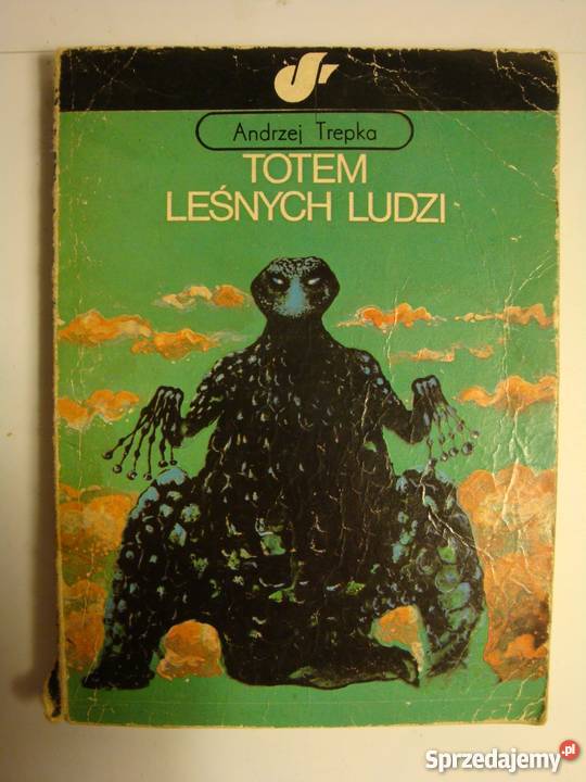 TOTEM LEŚNYCH LUDZI TREPKA ANDRZEJ