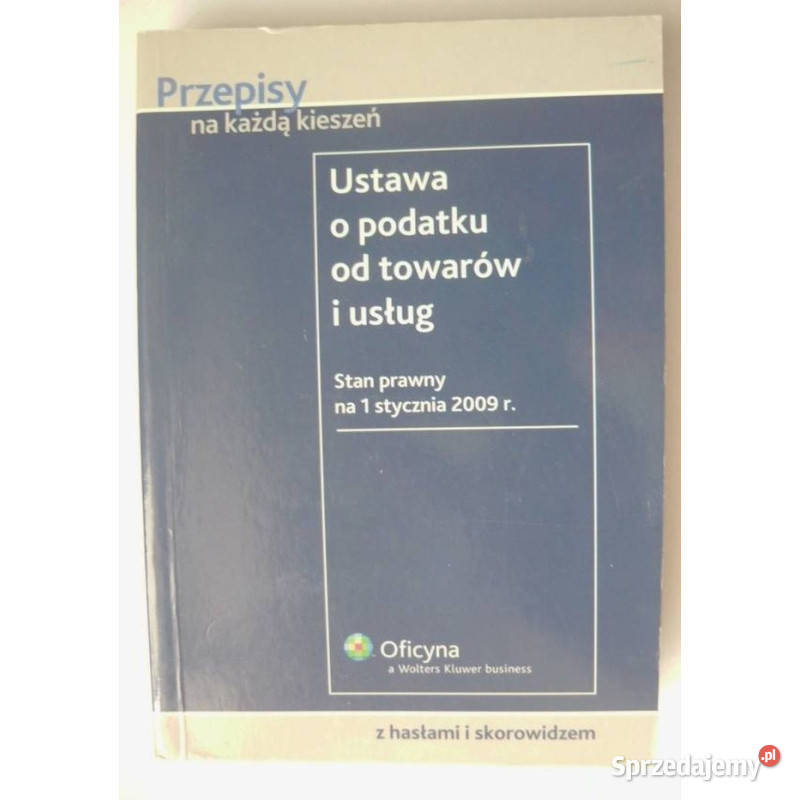 Ustawa o podatku towarów i usług 2009 sprzedam