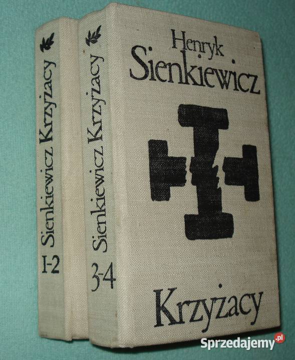 Henryk Sienkiewicz Krzyżacy