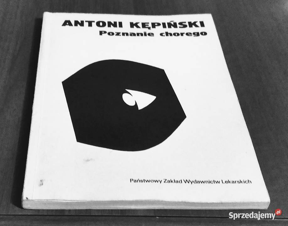 Poznanie chorego Antoni Kępiński 1989 Gdańsk