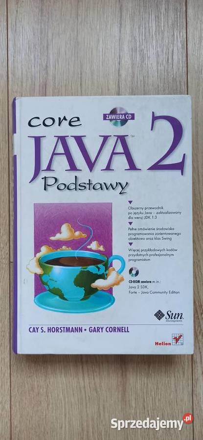 Core Java 2 Podstawy Cay S Horstmann Gary twarda Kraków sprzedam