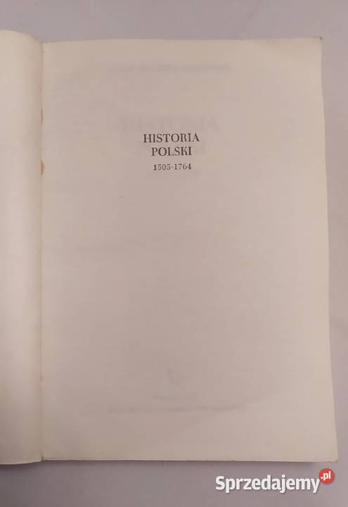 HISTORIA POLSKI 1505 1764 Józef Andrzej