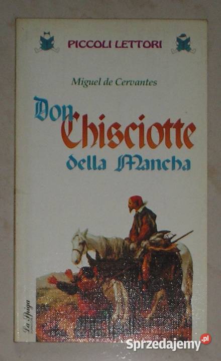 Miguel de Cervantes Don Chisciotte della Mancha