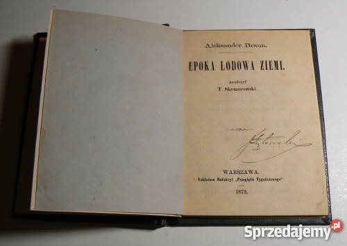 Epoka lodowa Ziemii Aleksander Braun 1873 r Warszawa sprzedam