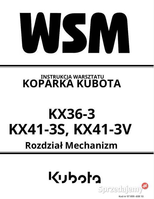 Kubota KX363 KX413 KX36 KX 41 KX61 KX71 KX101 Książki i Podręczniki