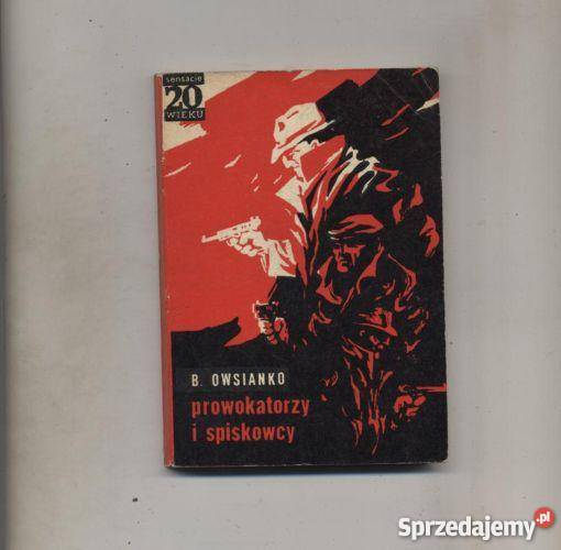 Prowokatorzy i spiskowcy