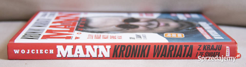 Kroniki wariata z kraju i ze świata Wojciech Gdańsk