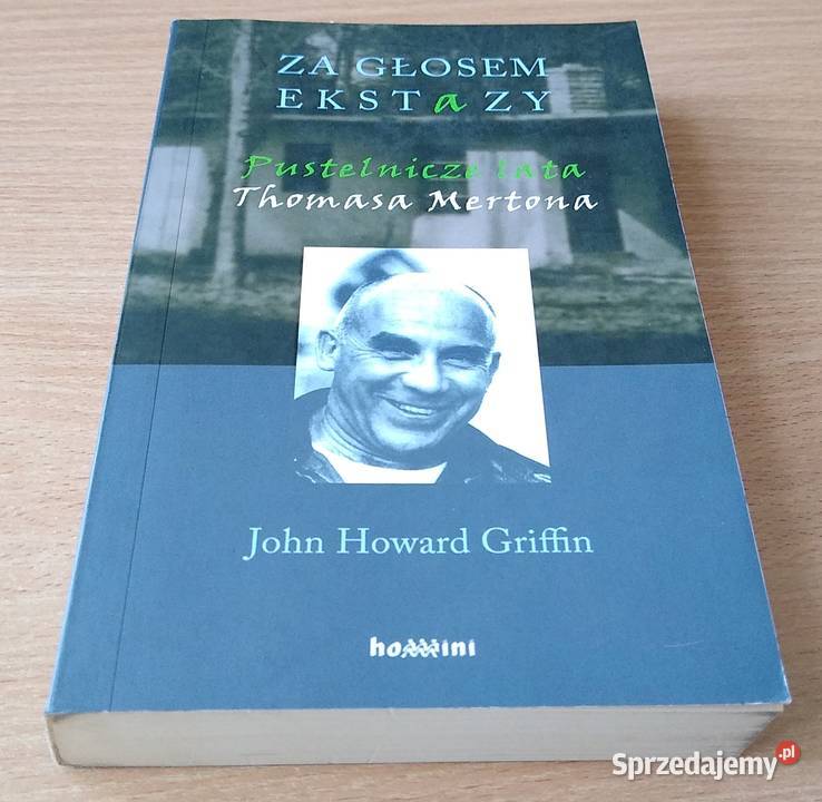 głosem ekstazy pustelnicze lata Thomasa Mertona miękka Gdańsk sprzedam