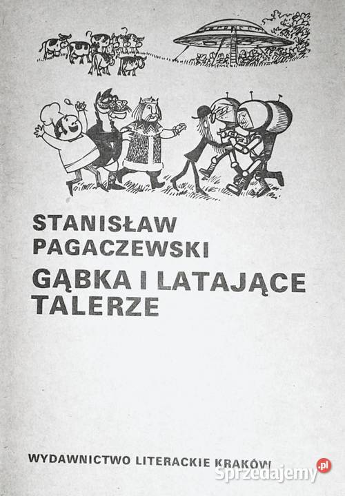 Gąbka i latające talerze Stanisław Pagaczewski miękka lubelskie