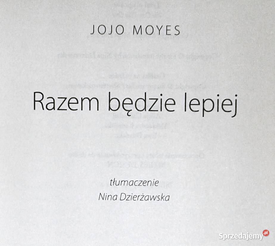 Razem będzie lepiej Jojo Moyes Pozostałe Chełm