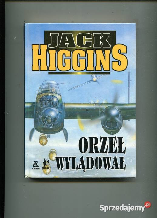 Orzeł wylądował Jack Higgins Szczecin