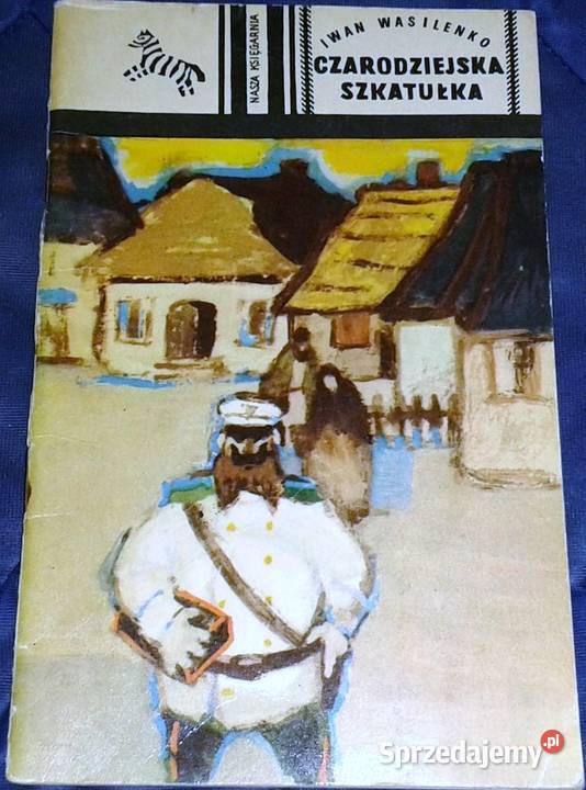 Czarodziejska szkatułka Iwan Wasilenko Rok wydania 1968 lubelskie Chełm
