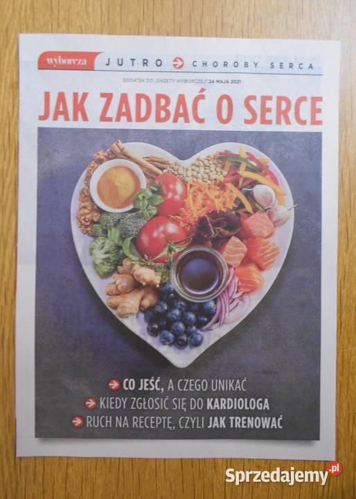 zadbać o serce Gazeta Wyborcza sprzedam